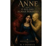 Anne O Eco das Almas Perdidas: Edição Brasileira