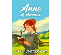 Anne of Avonlea (Annotated)