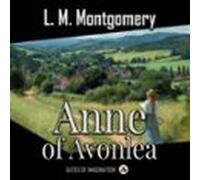Anne Of Avonlea (audiolibro)