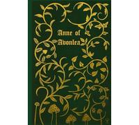 Anne of Avonlea: With original illustrations