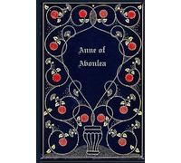 Anne of Avonlea: With original illustrations