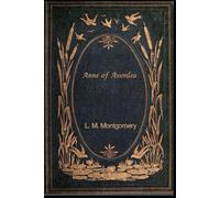 Anne of Avonlea: With original illustrations