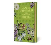 Anne of Green Gables & Anne of Avonlea (Signature Gilded Editions)