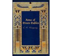 Anne of Green Gables: With original illustrations