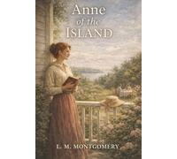 Anne of the Island: Redmond College, Misread Hearts, and the Love Anne Almost Missed