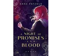 Anne Pätzold A Night of Promises and Blood (Tapa dura)