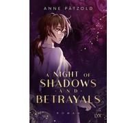 Anne Pätzold A Night of Shadows and Betrayals (Tapa dura)