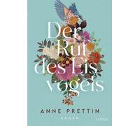 Anne Prettin Der Ruf des Eisvogels: Roman (Tapa blanda)