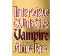 Anne Rice Interview with the Vampire (Tapa dura) Vampire Chronicles