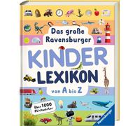 Anne Scheller C Das große Ravensburger Kinderlexikon von A bis Z - L (Tapa dura)