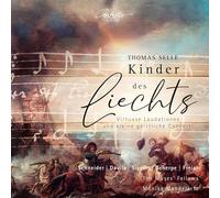 Anne Schneider - Thomas Selle: Kinder des Liechts - Concertuum binis vocibus