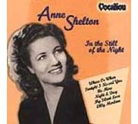 Anne Shelton - In the Still of the Night