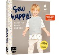 Anne Stettner Sew happy - Nähen für Babys und Kids mit @von.anne: D (Tapa dura)