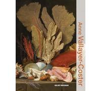 Anne Vallayer-Coster (Illuminating Women Artists)