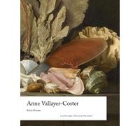 Anne Vallayer-Coster (Illuminating Women Artists)