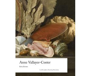 Anne Vallayer-Coster (Illuminating Women Artists)