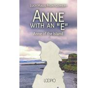 Anne with an "E": Anne of the Island