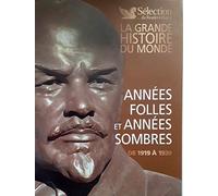 ANNEES FOLLES ET ANNEES SOMBRES DE 1919 à 1939
