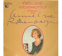 Anneliese Rothenberger - Fröhliche Weihnachten wünscht ihre