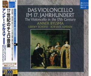 Anner Bylsma - Violoncello in the 17th Century