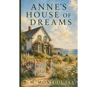 ANNE'S HOUSE OF DREAMS