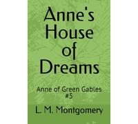 Anne's House of Dreams: Anne of Green Gables #5