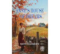 Anne's House of Dreams: Rebirth Special Edition | Annotated