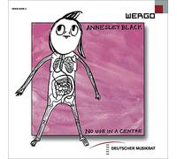 Annesley Black : Portrait de la compositrice. Kalitzke, Coleman.