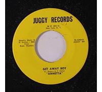 ANNETTA - get away boy / since there is no more you 45 rpm single