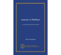 Annette et Philibert: La nouvelle croisade des enfants