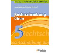 Annette Kirchho W.-D. Jägel Grundlagen Deutsch: Rechtschreibung üb (Tapa blanda)