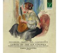 Emma Baiguera - Ladies of the Six Strings: Women's Guitar Music Perspectives in the 20th Century