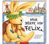 Annette Langen Neue Briefe von Felix: Ein kleiner Hase reist durch (Tapa dura)
