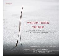 Annette Schavan - Warum toben Volker - Psalm in Dialogue with Music by Ernest Bloch