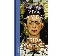 Annette Seemann Viva la Vida Frida Kahlo (blue notes) (Tapa dura)