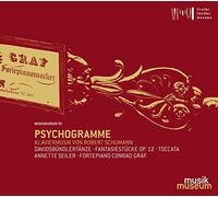 Annette Seiler - Psychogramme - Klaviermusik von Robert Schumann