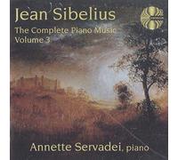 Annette Servadei - Sibelius: Complete Piano Vol.3