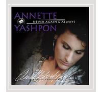Annette Yashpon - Never Again & Always [Import]