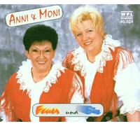 Anni & Moni - Feuer und Eis