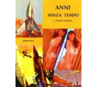 Anni Senza Tempo (ebook)