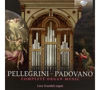 Annibale Padovan Pellegrini/Padovano: Complete Organ Musi (CD) (Importación USA)