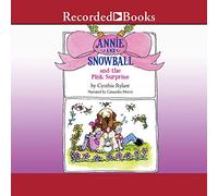 Annie and Snowball and the Pink Surprise (Serie Annie and Snowball)