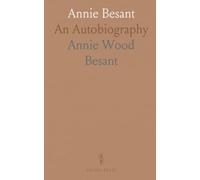 Annie Besant: An Autobiography