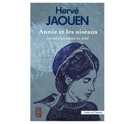 Annie et les oiseaux: Journal d'un amour en deuil