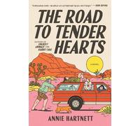 Annie Hartnett The Road to Tender Hearts (Tapa dura)