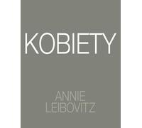 Annie Leibovitz. Kobiety (Varia)