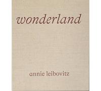 Annie Leibovitz: Wonderland (Luxury Edition) (PHOTOGRAPHY)