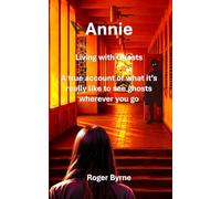Annie. Living with Ghosts: 1
