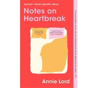 Annie Lord Notes on Heartbreak (Tapa blanda)