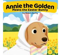 Annie the Golden Meets the Easter Bunny